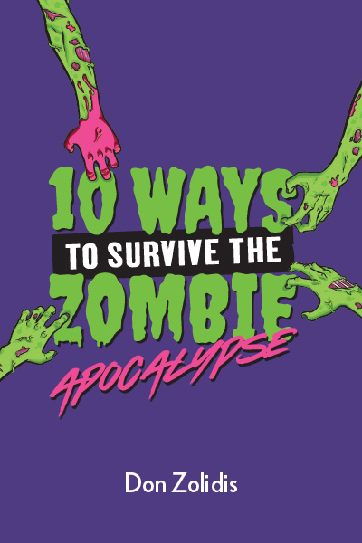 10 Ways to Survive the Zombie Apocalypse