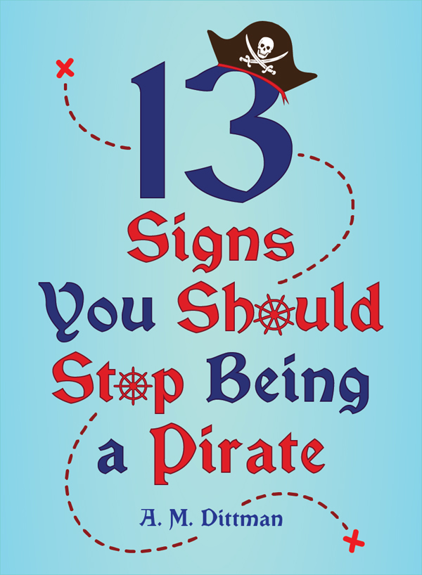 13 Signs You Should Stop Being a Pirate