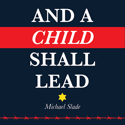 And a Child Shall Lead