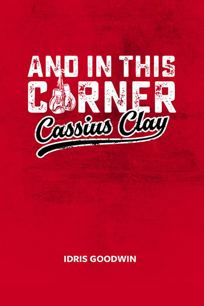 And in This Corner: Cassius Clay