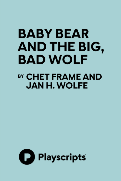 Baby Bear and the Big, Bad Wolf