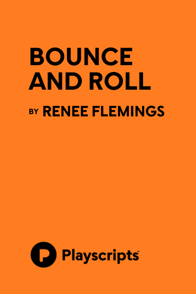 Bounce and Roll