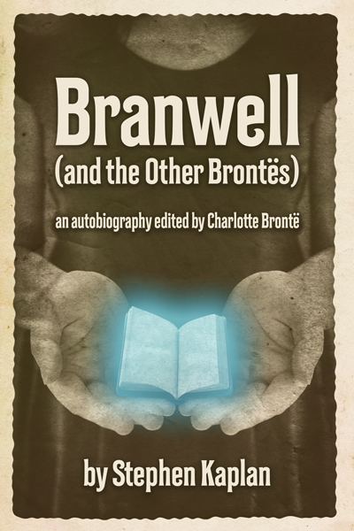 Branwell (and the other Brontës): an autobiography