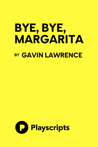 Bye, Bye, Margarita