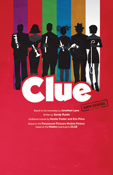 Clue: On Stage (High School Edition) by Sandy Rustin | Playscripts Inc.