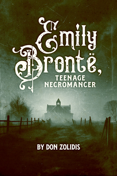 Emily Brontë, Teenage Necromancer