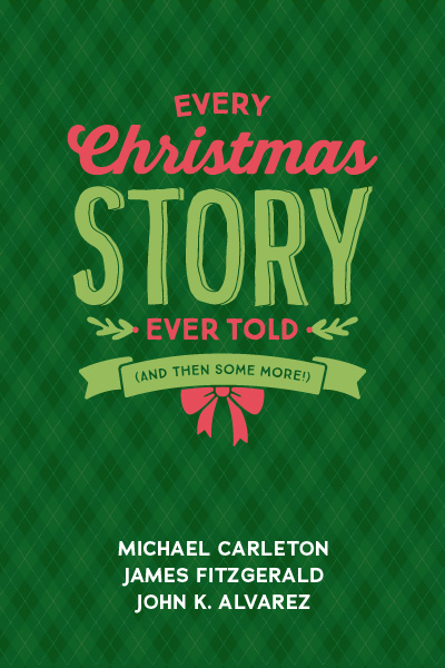 Every Christmas Story Ever Told (And Then Some!)