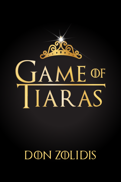 Game of Tiaras (one-act): Stay-At-Home Edition