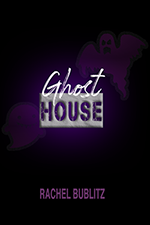 Ghost House: A Stay-At-Home Play