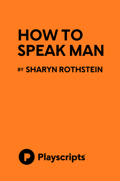 How to Speak Man