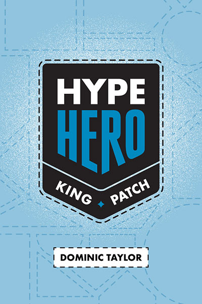 Hype Hero (King Patch)