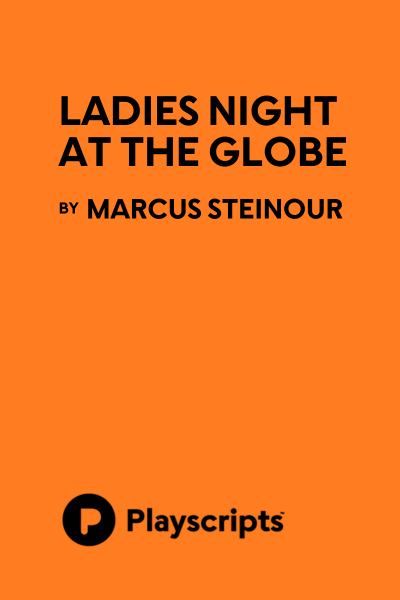 Ladies Night at the Globe