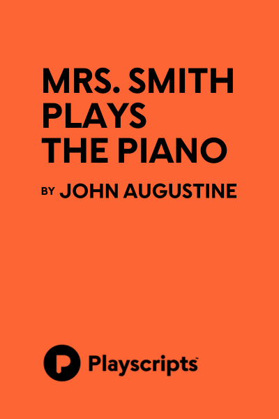 Mrs. Smith Plays the Piano