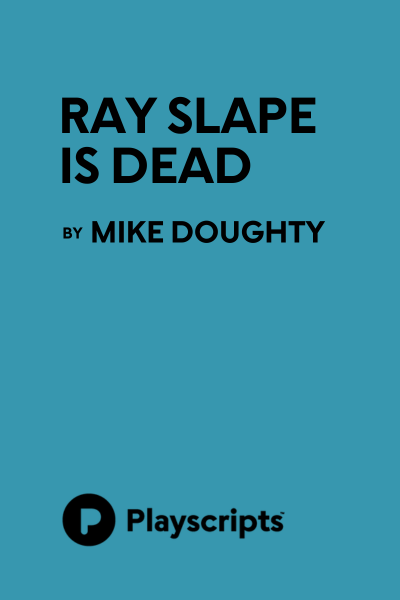 Ray Slape Is Dead