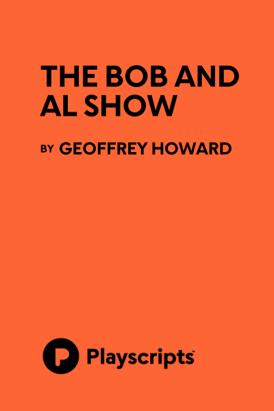 The Bob and Al Show