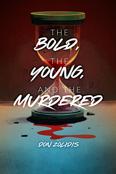 The Bold, The Young, and The Murdered