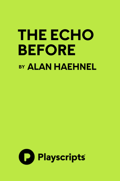 The Echo Before