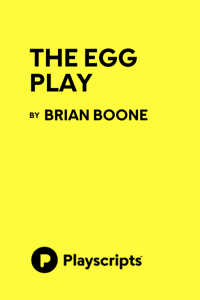 The Egg Play