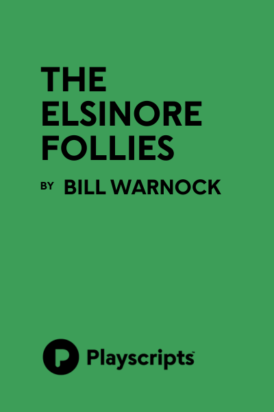 The Elsinore Follies