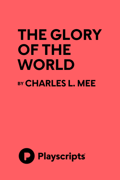 The Glory of the World