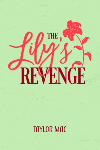 The Lily's Revenge