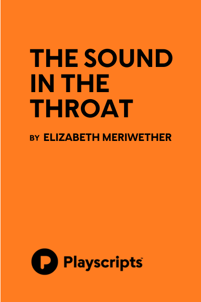 The Sound in the Throat