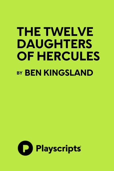 The Twelve Daughters of Hercules