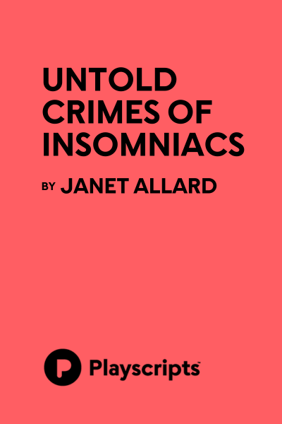 Untold Crimes of Insomniacs
