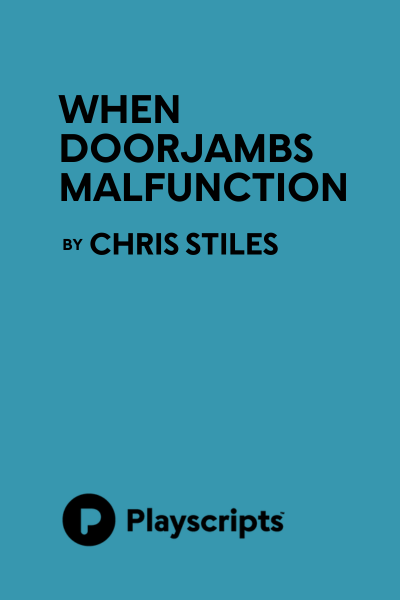 When Doorjambs Malfunction