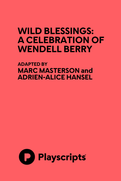 Wild Blessings: A Celebration of Wendell Berry