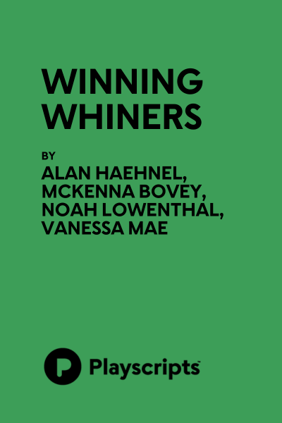 Winning Whiners