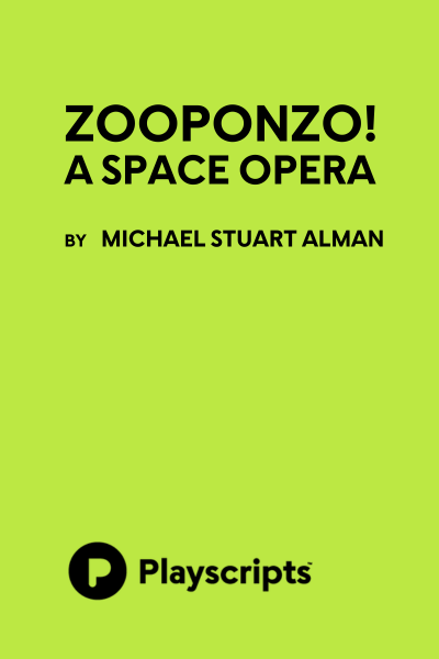 Zooponzo! A Space Opera