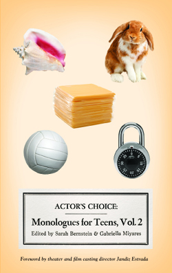 Actor's Choice: Monologues for Teens, Volume 2