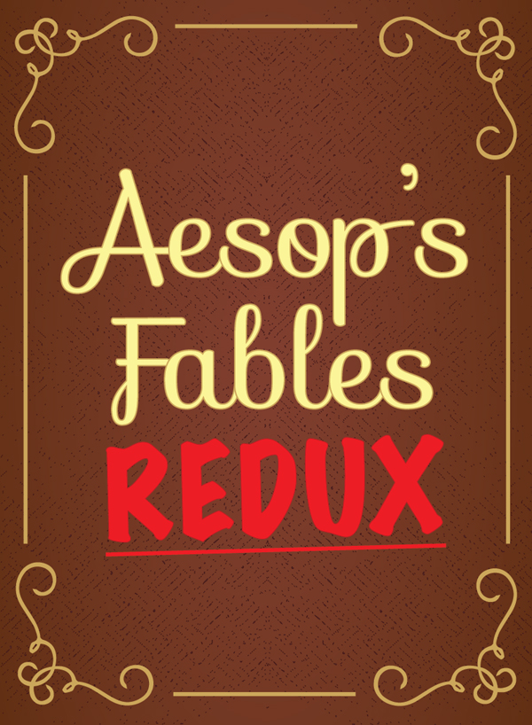 Aesop's Fables Redux