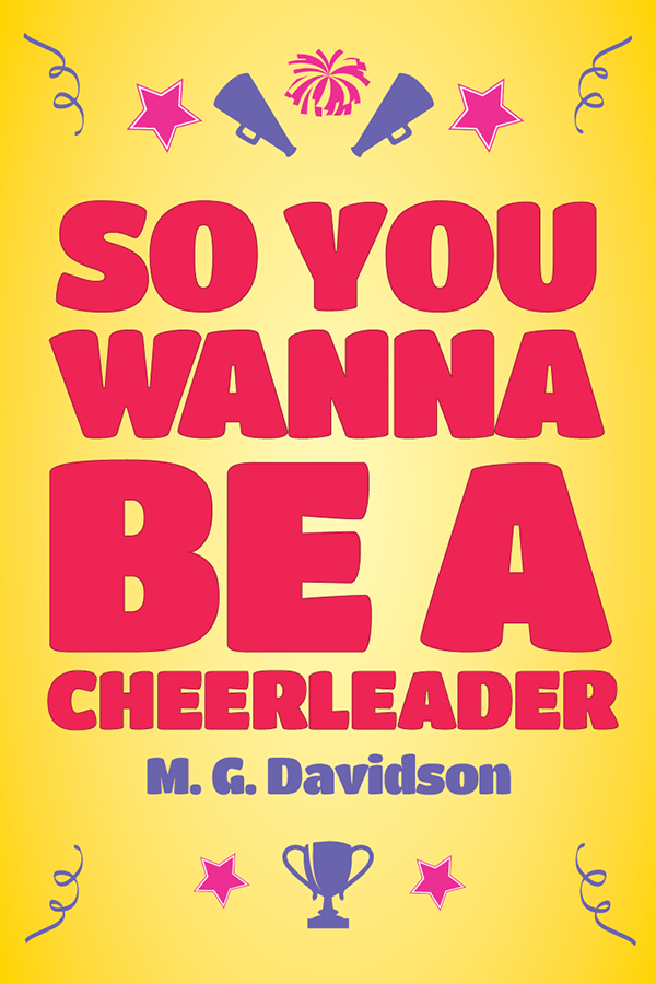 So You Wanna Be a Cheerleader