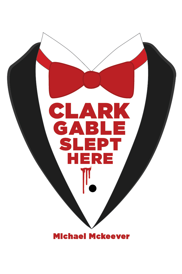 Clark Gable Slept Here