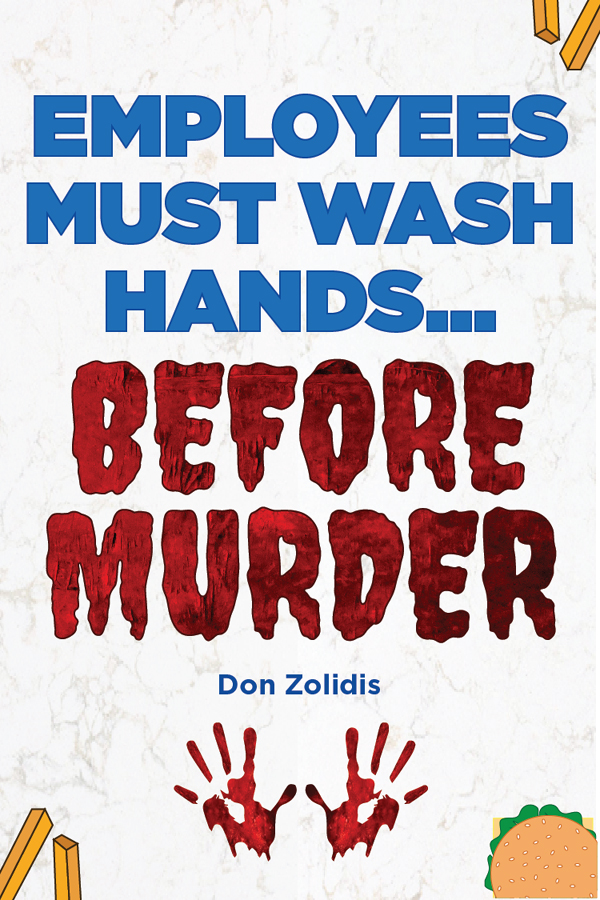 Employees Must Wash Hands... Before Murder