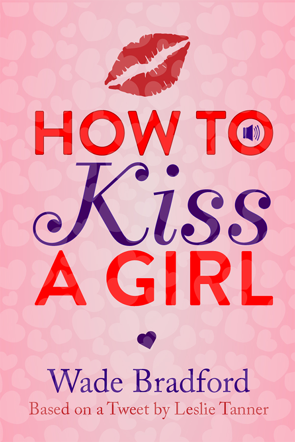 How to Kiss a Girl