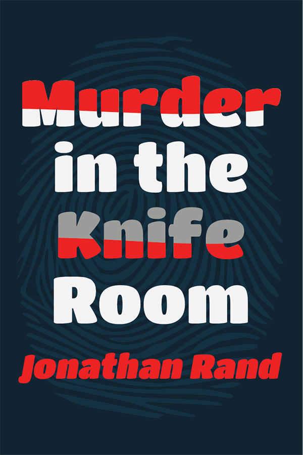 Murder in the Knife Room (full-length version)