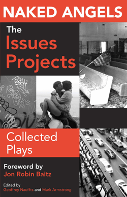 Naked Angels Issues Projects: Collected Plays