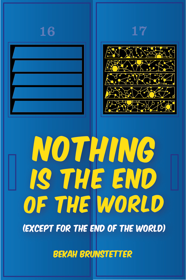 Nothing is the End of the World (except for the end of the world)