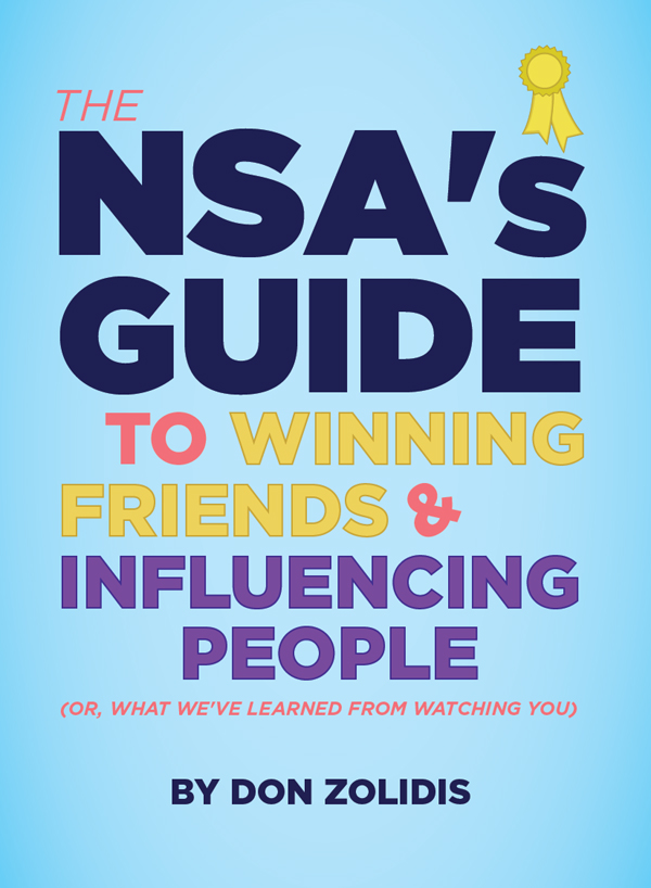 The NSA's Guide to Winning Friends and Influencing People