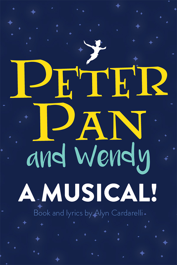 Peter Pan and Wendy: A Musical