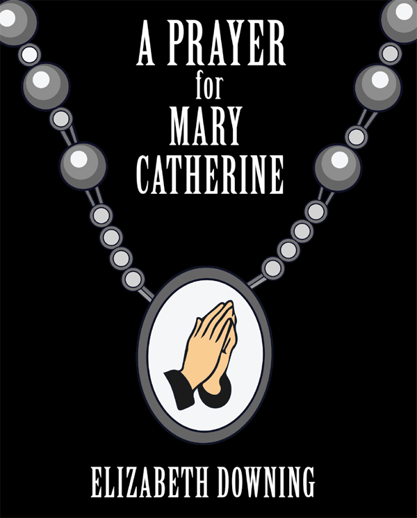 A Prayer for Mary Catherine
