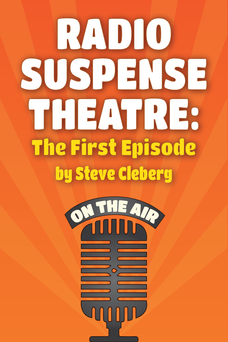 Radio Suspense Theatre: The First Episode