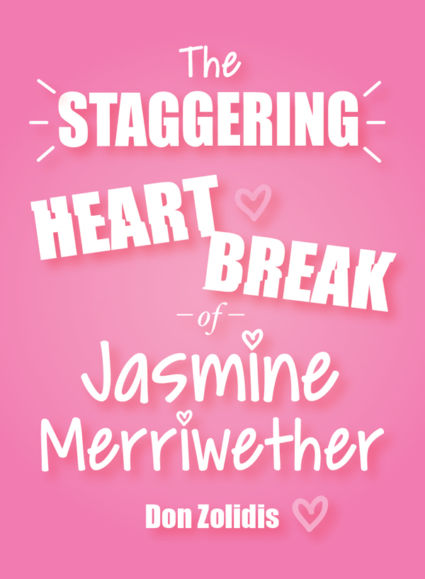 The Staggering Heartbreak of Jasmine Merriwether