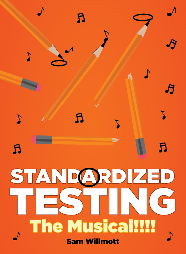 Standardized Testing - The Musical!!!!