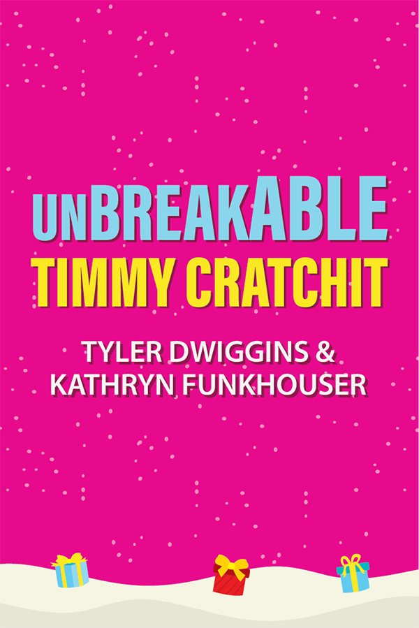 Unbreakable Timmy Cratchit