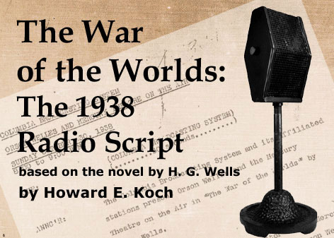 The War of the Worlds: The 1938 Radio Script